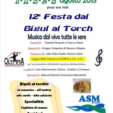 12a Festa del Bigul al Torch 21-25 agosto 2015